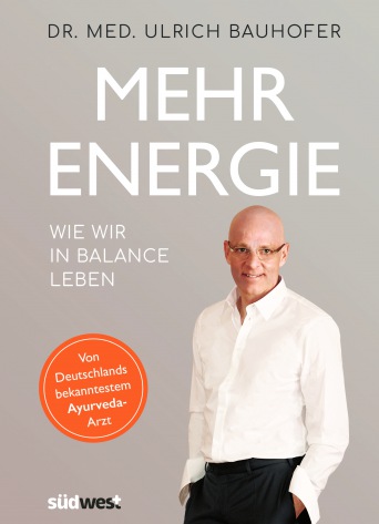  MEHR ENERGIE - Wie wir in Balance leben 